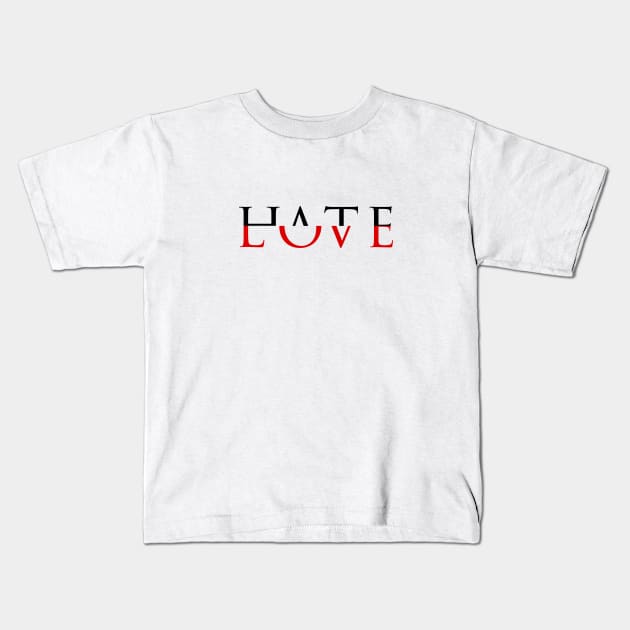 Aesthetic Love Hate Kids T-Shirt by overweared